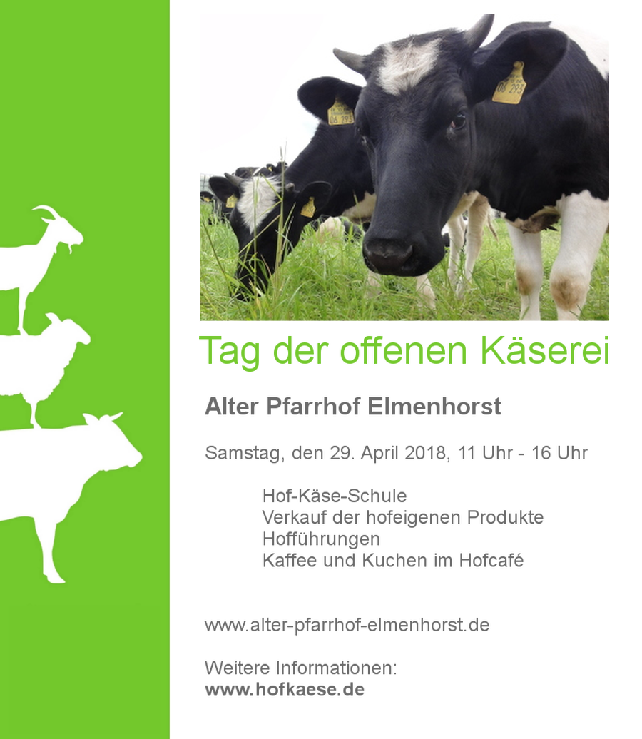 Tag der offenen Käserei 2018 - Alter Pfarrhof Elmenhorst